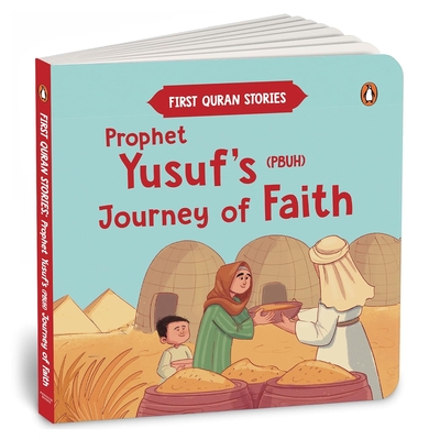 Prophet Yusuf's (Pbuh) Journey of Faith: First Quran Stories an Illustrated Story Book for Kids Values of Islam and the Holy Quran Ages 5+ [Penguin Ea - Penguin Books