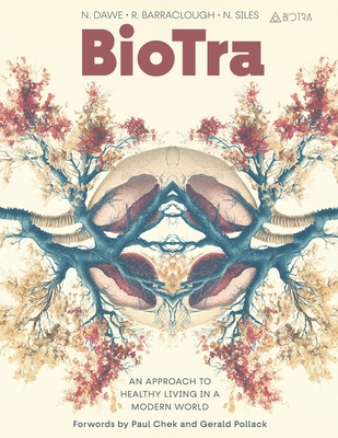 BioTra: An Approach to Healthy Living in a Modern World -