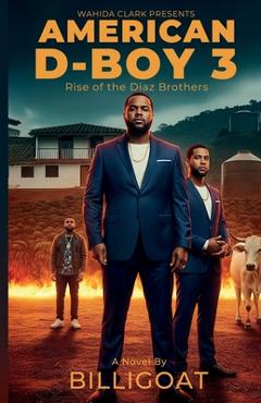 Poza produsului American D-Boy III: Rise of the Diaz Brothers - Billi Goat