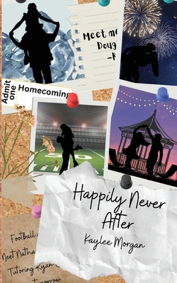 Happily Never After - Kaylee Morgan