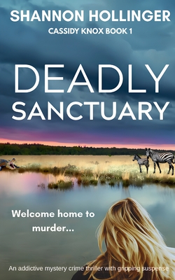 Deadly Sanctuary - Shannon Hollinger