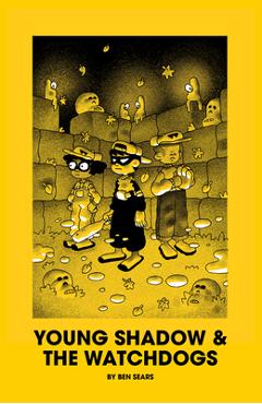 Coperta cărții 'Young Shadow & the Watchdogs - Ben Sears'