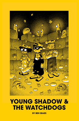 Coperta cărții 'Young Shadow & the Watchdogs - Ben Sears'