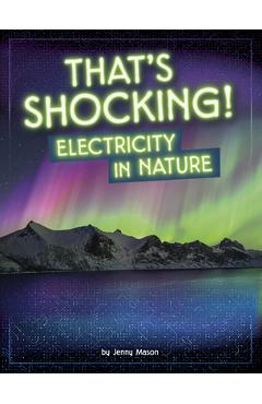 Coperta cărții 'That's Shocking!: Electricity in Nature - Jenny Mason'