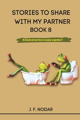 Stories to Share with My Partner Book 8 - Jose' F. Nodar