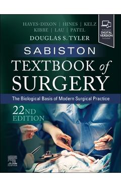 Poza produsului Sabiston Textbook of Surgery: The Biological Basis of Modern Surgical Practice - Douglas Scott Tyler
