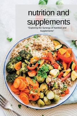 Nutrition and Supplements: