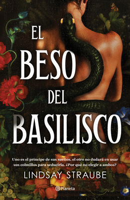 El Beso del Basilisco / Kiss of the Basilisk - Lindsay Straube