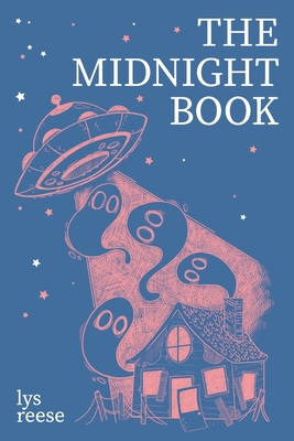 The Midnight Book - Lys Reese