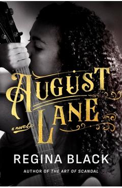 Coperta cărții 'August Lane - Regina Black'