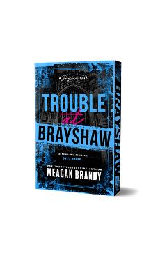 Coperta cărții 'Trouble at Brayshaw (Deluxe Edition) - Meagan Brandy'