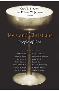 Coperta cărții 'Jews and Christians: People of God - Carl E. Braaten'