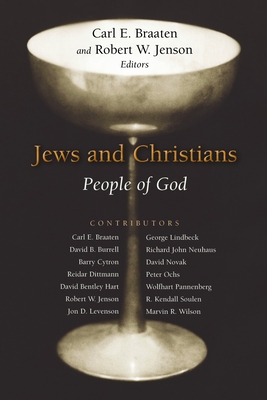 Jews and Christians: People of God - Carl E. Braaten