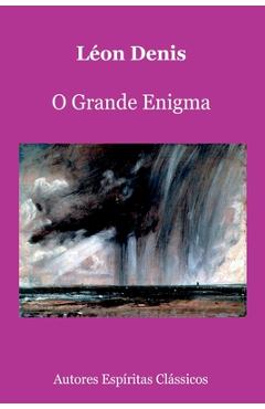 Poza produsului O Grande Enigma - Léon Denis