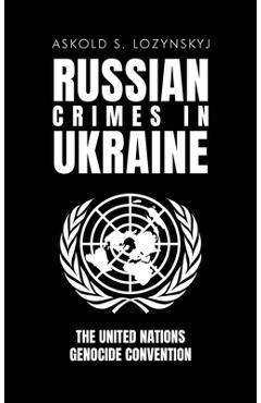 Poza produsului Russian Crimes in Ukraine - Askold S. Lozynskyj
