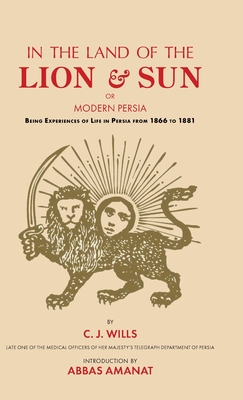 In the Land of the Lion and Sun - C. J. Wills