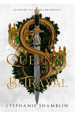 Coperta cărții 'A Queen's Betrayal - Stephanie Shamblin'