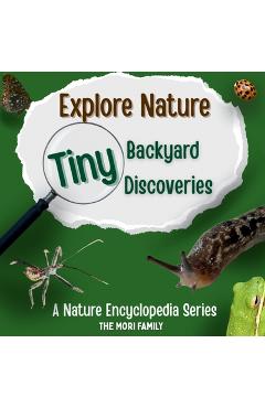 Coperta cărții 'Tiny Backyard Discoveries -'