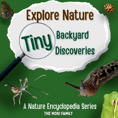 Tiny Backyard Discoveries - 