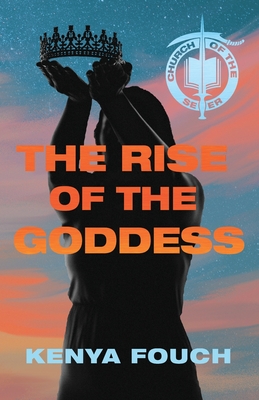 The Rise of the Goddess - Kenya Fouch