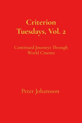 Criterion Tuesdays, Vol. 2 - Peter Johansson