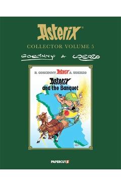 Poza produsului Asterix Collector Vol. 5: Asterix and the Banquet - René Goscinny