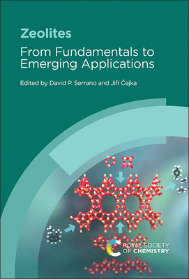 Zeolites: From Fundamentals to Emerging Applications - David P. Serrano