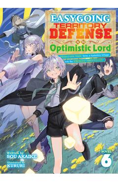 Coperta cărții 'Easygoing Territory Defense by the Optimistic Lord: Production Magic Turns a Nameless Village Into the Strongest'
