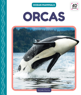 Orcas - Julie Murray