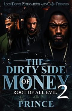 Poza produsului The Dirty Side Of Money 2: Root Of All Evil - 