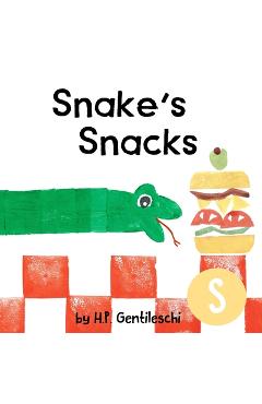 Coperta cărții 'Snake's Snacks: The Letter S Book - H. P. Gentileschi'