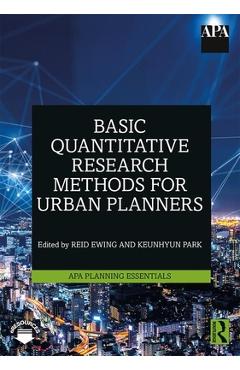 Coperta cărții 'Basic Quantitative Research Methods for Urban Planners - Reid Ewing'