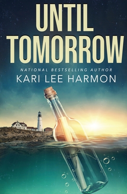 Until Tomorrow - Kari Harmon