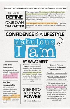 Coperta cărții 'Fabulous, I Am: Confidence Is A Lifestyle - Galaz Bibbs'