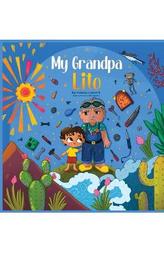 Poza produsului My Grandpa Lito - Violeta Cornett