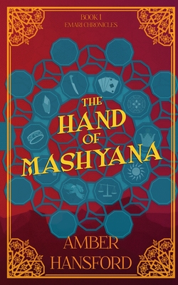 The Hand of Mashyana - Amber Hansford