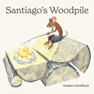 Santiago's Woodpile - Stephen Schildbach