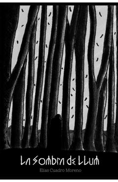 Poza produsului La Sombra de Llum - Elías Cuadro Moreno