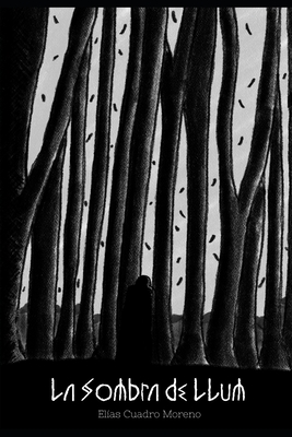 La Sombra de Llum - Elías Cuadro Moreno
