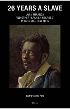 Coperta cărții '26 Years a Slave: Juan Miranda and Other 