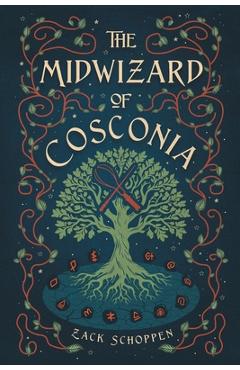 Poza produsului The Midwizard of Cosconia - Zack Schoppen