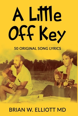 A Little Off Key - Brian W. Elliott