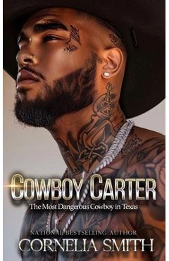 Poza produsului Cowboy Carter: The Most Dangerous Cowboy in Texas - Cornelia Smith