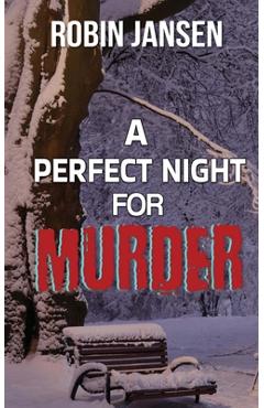 Poza produsului A Perfect Night for Murder - Robin Jansen