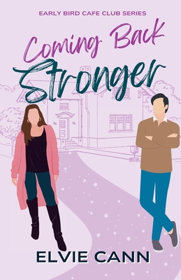 Coming Back Stronger - Elvie Cann