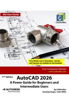 Coperta cărții 'AutoCAD 2026: A Power Guide for Beginners and Intermediate Users -'