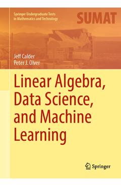 Coperta cărții 'Linear Algebra, Data Science, and Machine Learning - Jeff Calder'