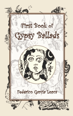 First Book of Gypsy Ballads: International English Edition - Jeffrey B. Frazier