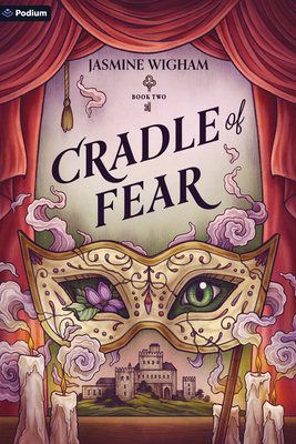 Coperta cărții 'Cradle of Fear: A Gothic Fantasy - Jasmine Wigham'