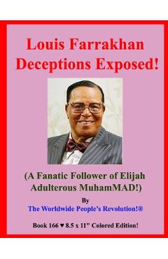 Poza produsului Louis Farrakhan Deceptions Exposed!: (A Fanatic Follower of Elijah Adulterous MuhamMAD!) - Worldwide People's Revolution!